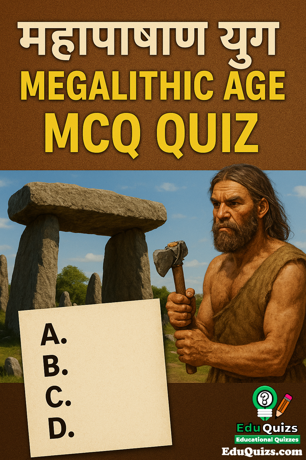Megalithic Age (महापाषाण युग) Quiz