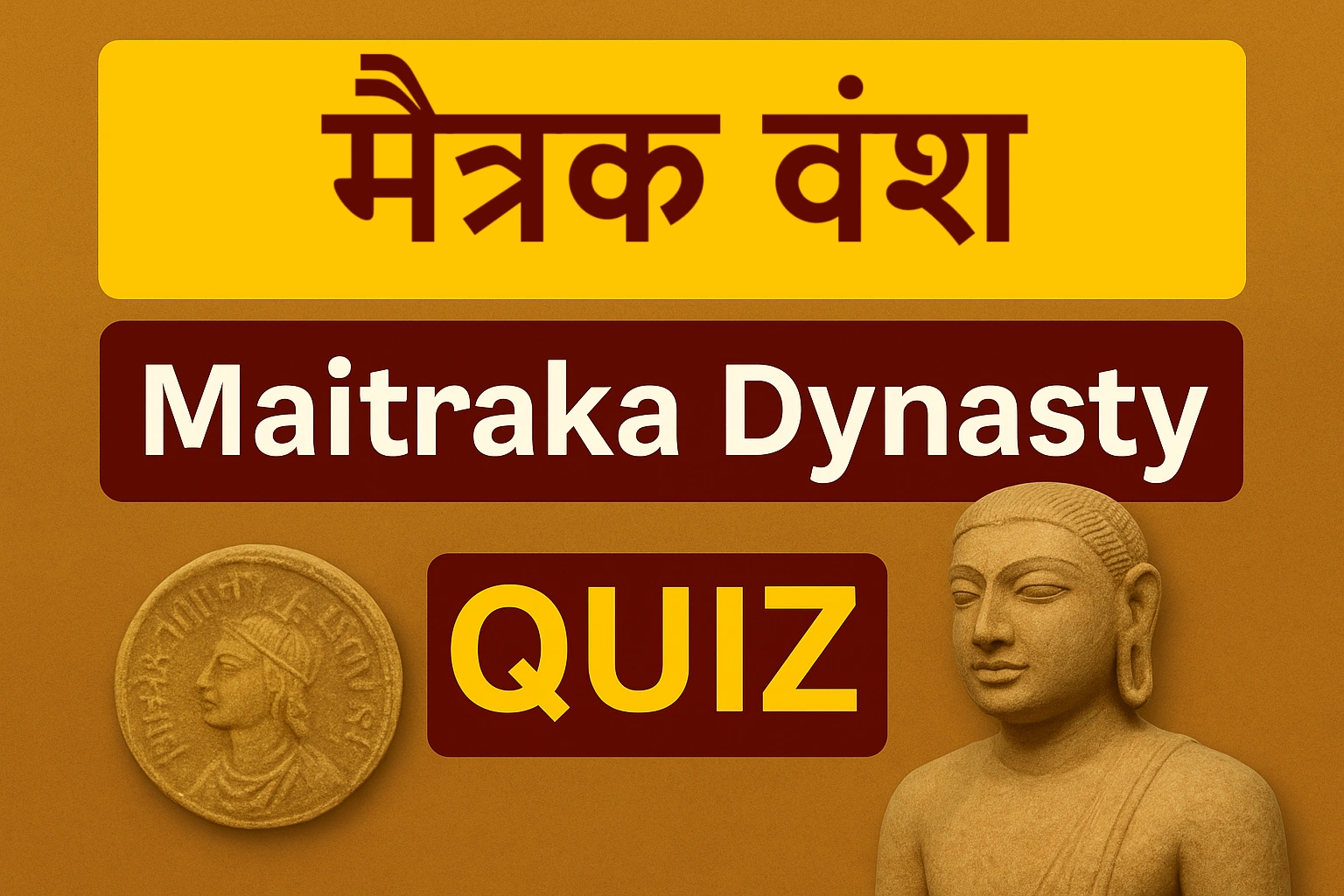 मैत्रक वंश क्विज़ Maitraka Dynasty MCQ Quiz with Answers for Competitive Exams