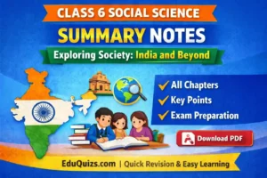 class 6 social science summary notes exploring society india and beyond all chapters cbse sst notes easy revision